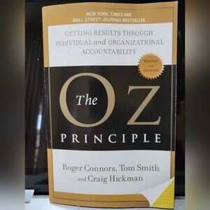 The Oz Principle - Roger Connors - Leadership & Accountability - Book NEW Unused